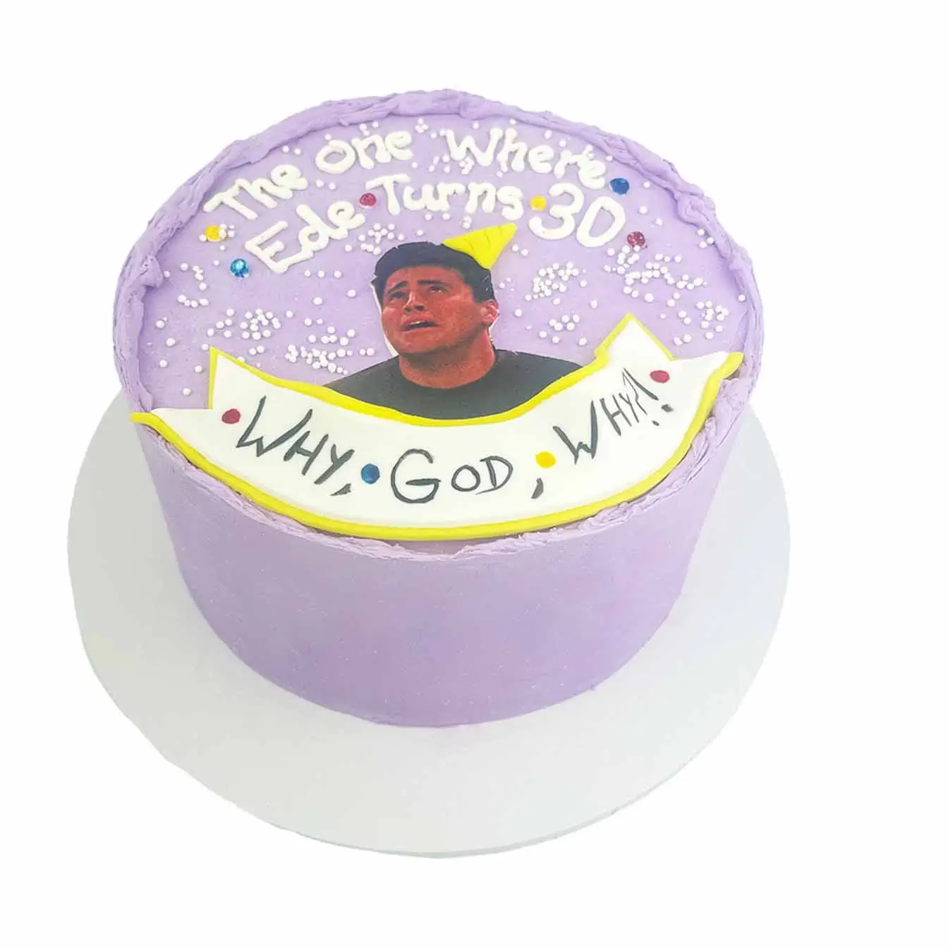 Joey's Iconic Lament Cake - A humorous cake featuring Joey from Friends and his famous saying 'Why, God, Why?' a playful centerpiece for Friends fans.
